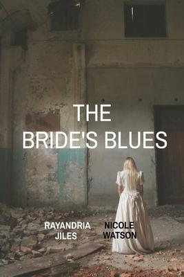 The Bride’’s Blues