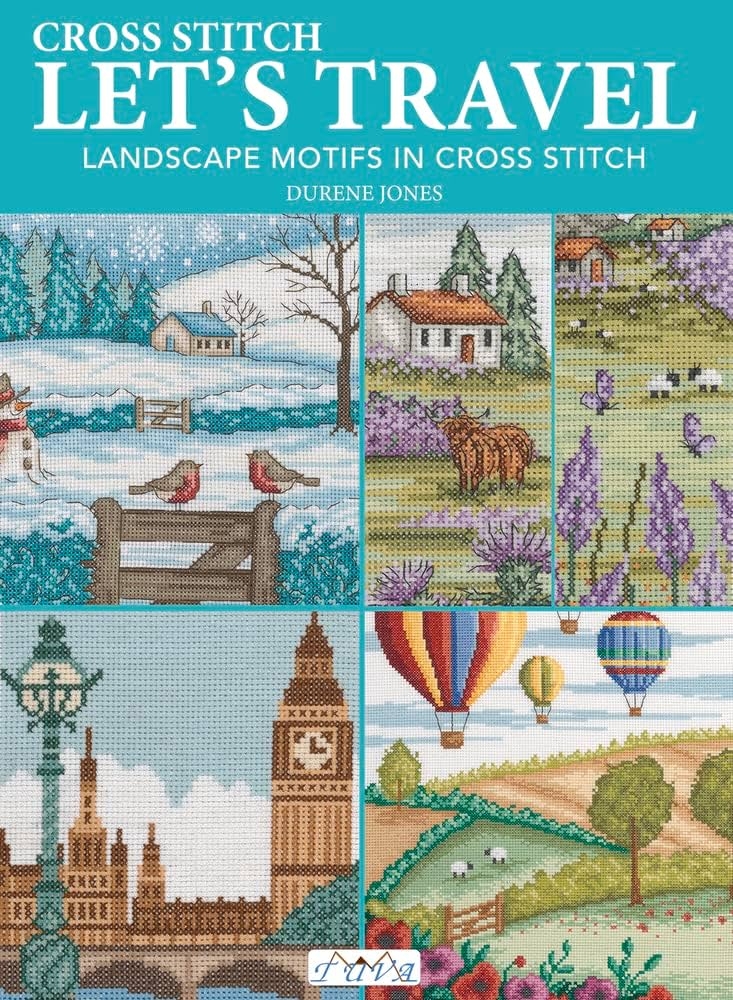 Let’’s Travel: Landscape Motifs in Cross Stitch