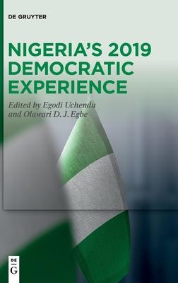 Nigeria’’s 2019 Democratic Experience