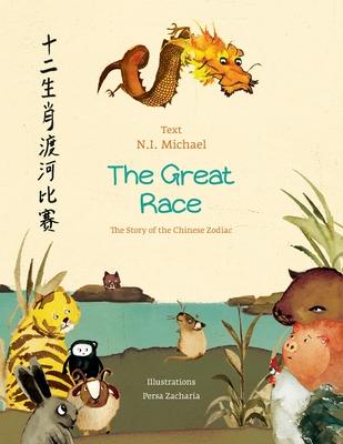 The Great Race. The Story of the Chinese Zodiac