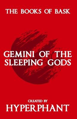 Gemini of the Sleeping Gods