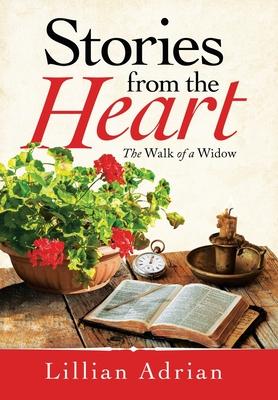 Stories from the Heart: The Walk of a Widow