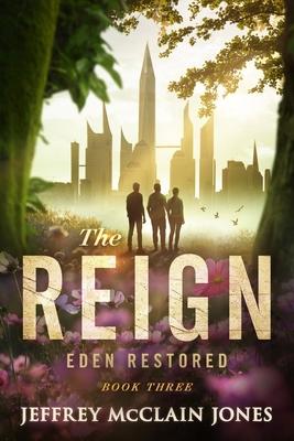 The REIGN: Eden Restored