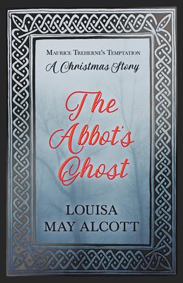 The Abbot’’s Ghost