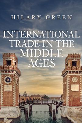 International Trade in the Early Middle Ages