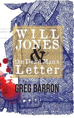 Will Jones and the Dead Man’’s Letter