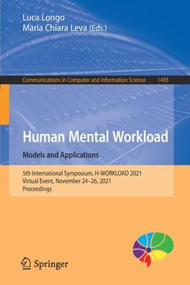 Human Mental Workload: Models and Applications: 5th International Symposium, H-WORKLOAD 2021, Virtual Event, November 24-26, 2021, Proceeding