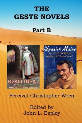 The Geste Novels Part B: Beau Ideal, Spanish Maine