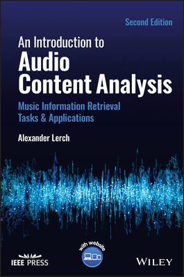 An Introduction to Audio Content Analysis: Music Information Retrieval Tasks and Applications