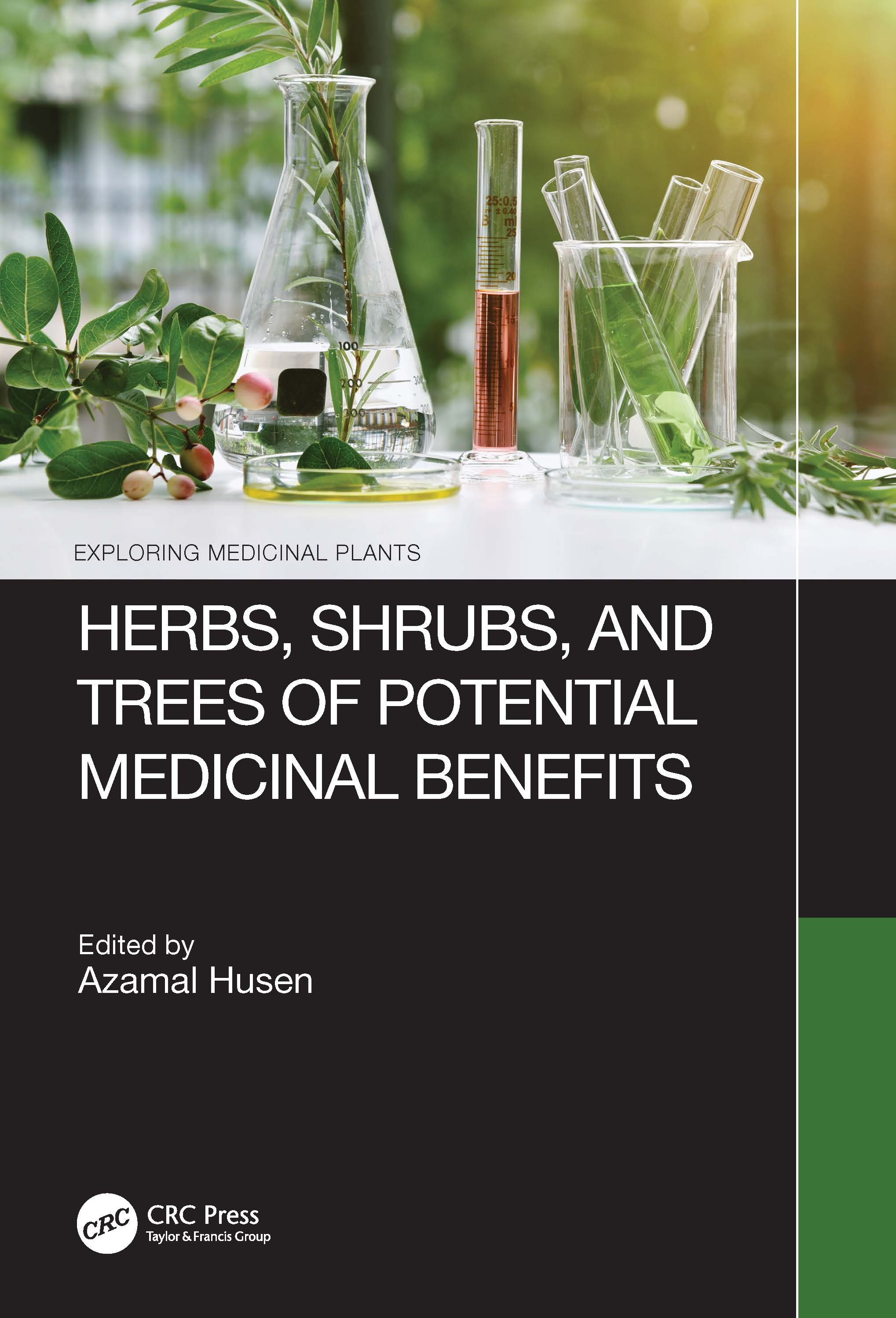 Herbs, Shrubs and Trees of Potential Medicinal Benefits