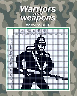 Warriors and weapons - 50 nonograms