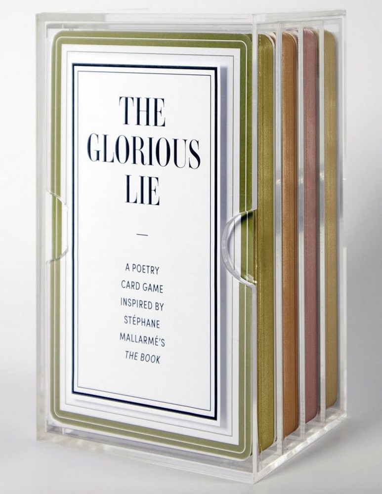 The Glorious Lie / The Glory of the Lie: A Card Game Inspired by Stéphane Mallarmé’’s the Book