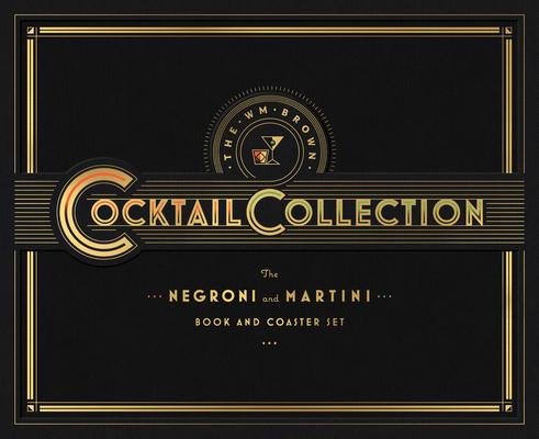 The Negroni & the Martini (Special-Edition Box Set): Book and Coaster Set
