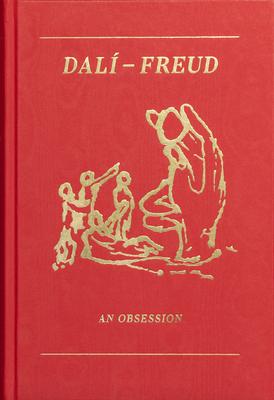 Dalí - Freud: An Obsession