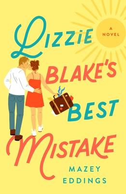 Lizzie Blake’’s Best Mistake