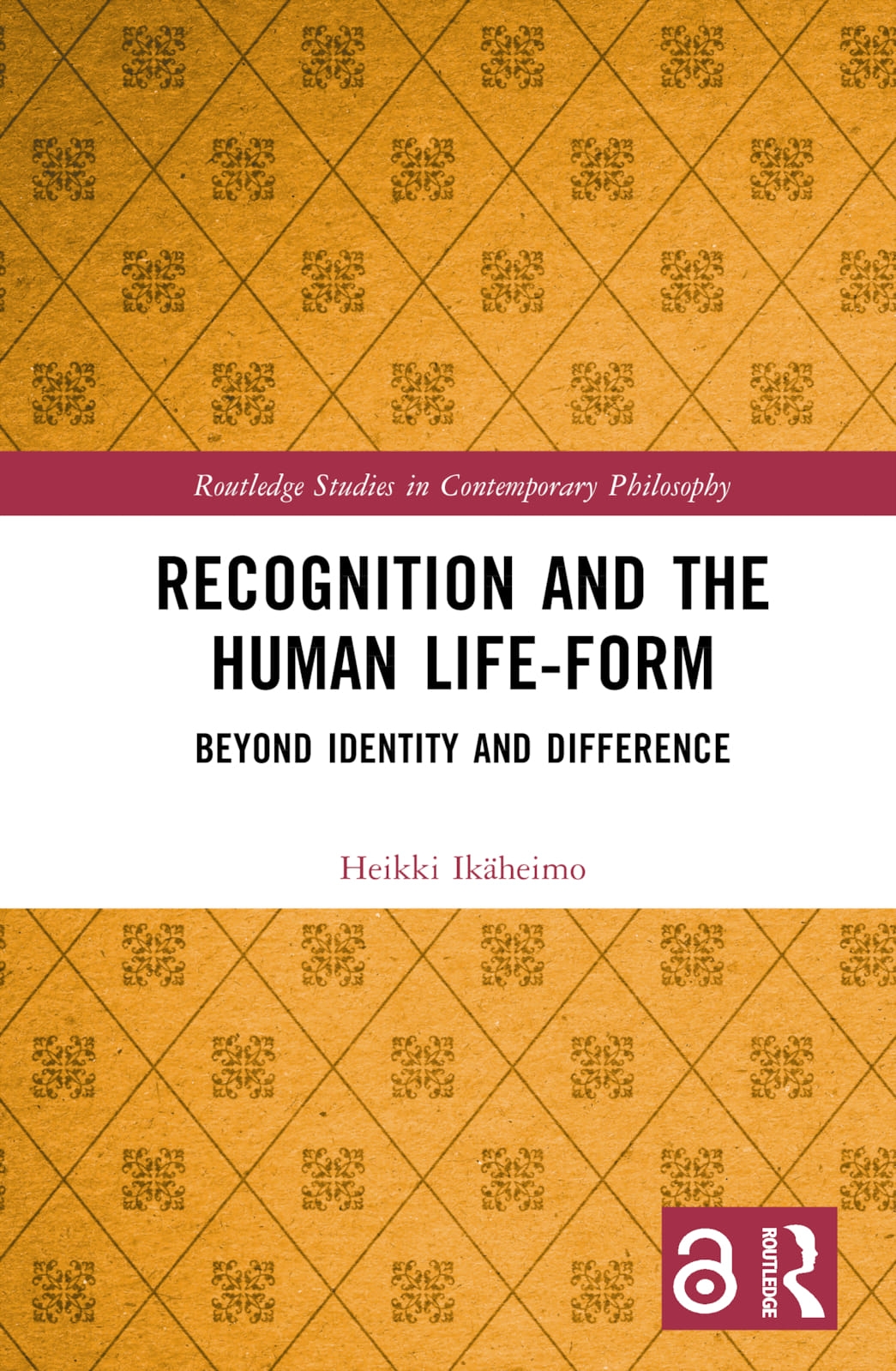 Recognition and the Human Life-Form: Beyond Identity and Difference