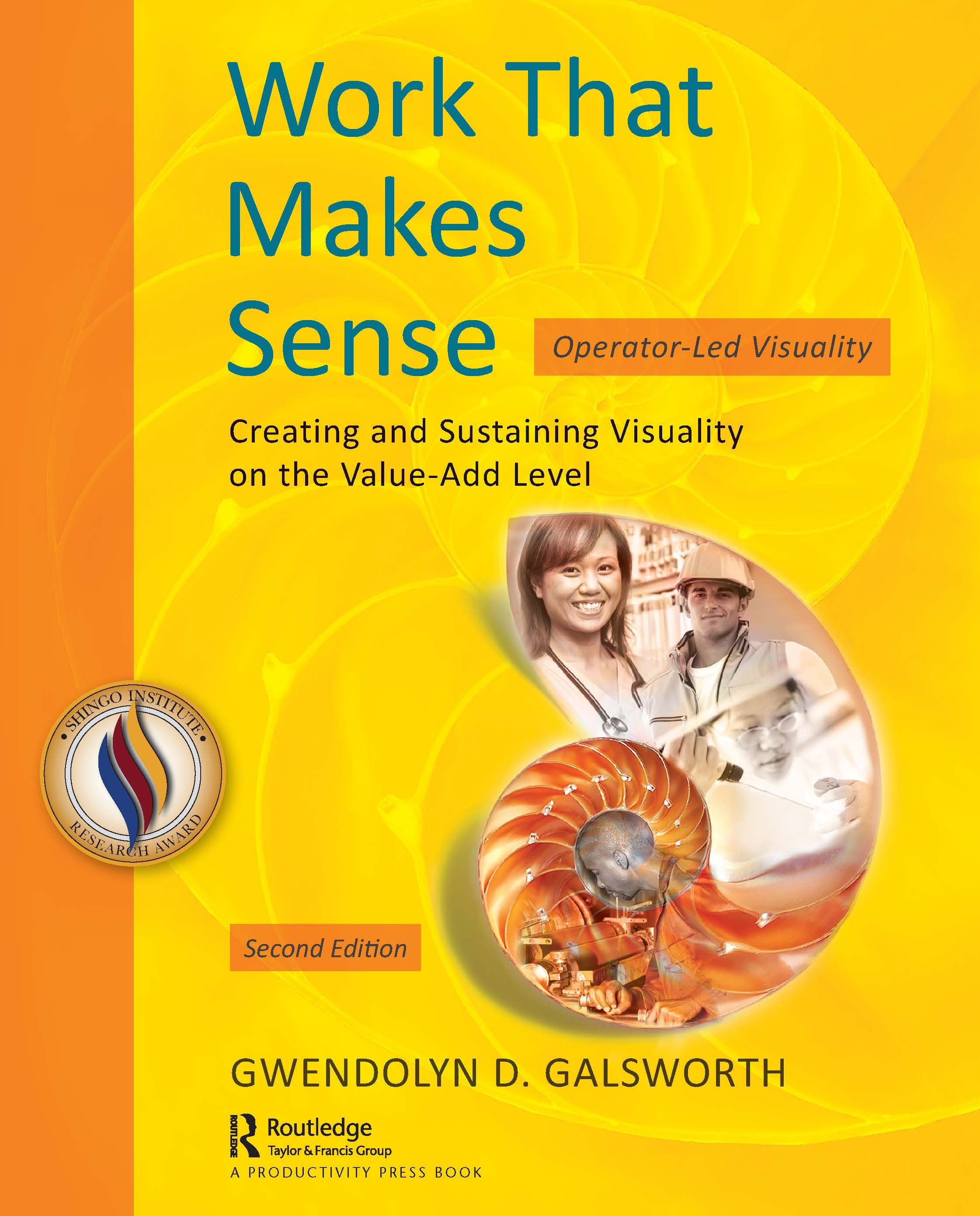 Work That Makes Sense: Operator-Led Visuality, Second Edition