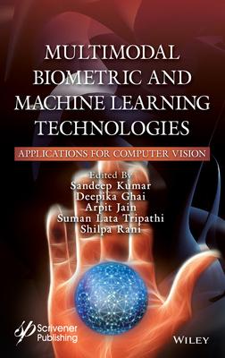 Multimodal Biometric and Machine Learning Technologies: Applications for Computer Vision