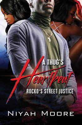 A Thug’’s Heartbeat: Rocko’’s Street Justice