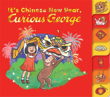 It’’s Chinese New Year, Curious George!