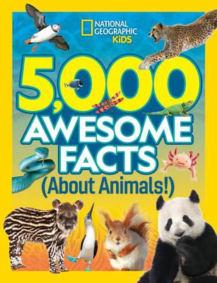 5,000 Awesome Facts about Animals