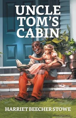 Uncle Tom’’s Cabin