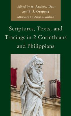 Scriptures and Echoes in 2 Corinthians and Philippians