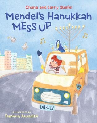 Mendel’’s Hanukkah Mess Up