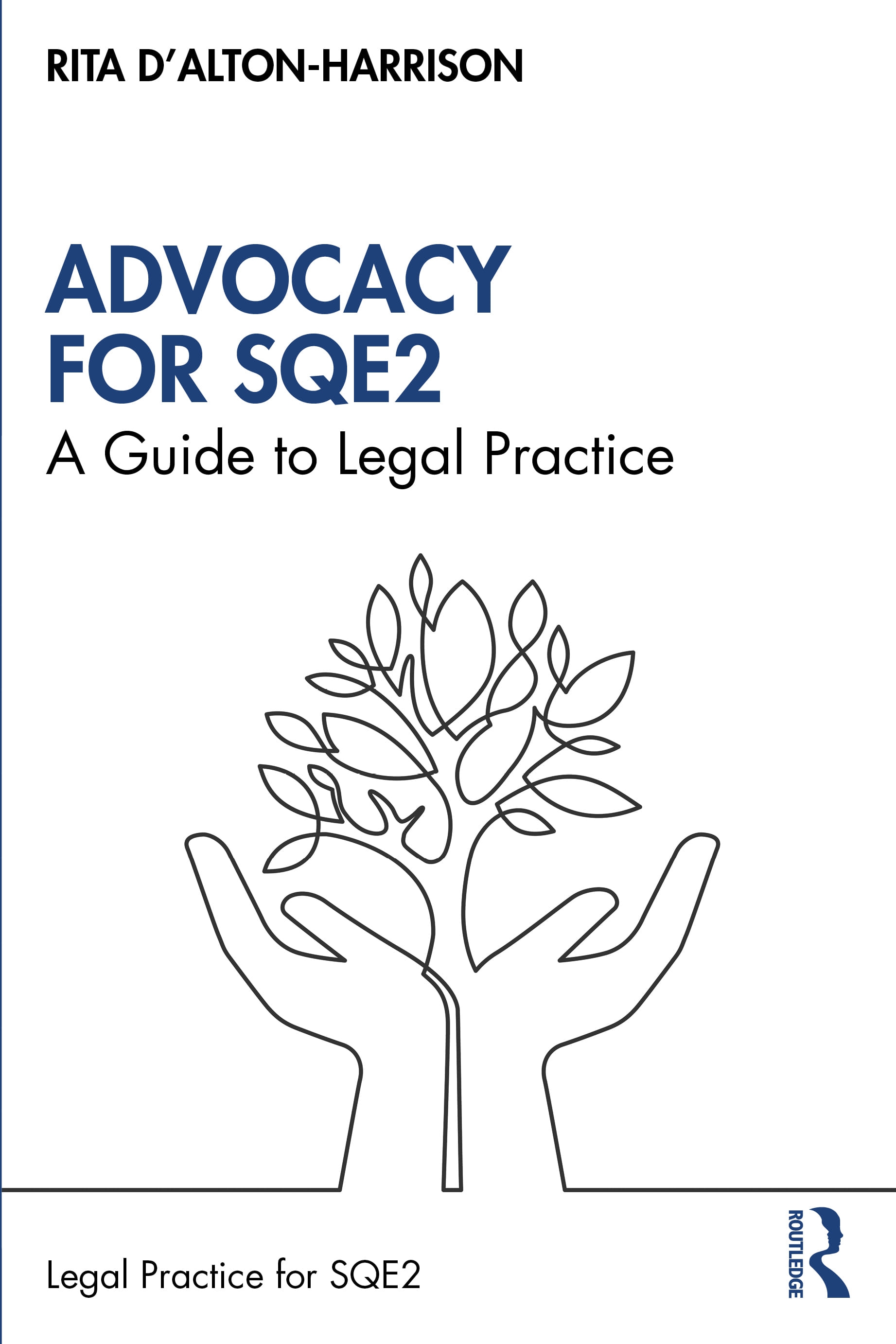 Legal Practice for Sqe2: Advocacy