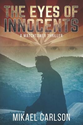 The Eyes of Innocents: A Watchtower Thriller