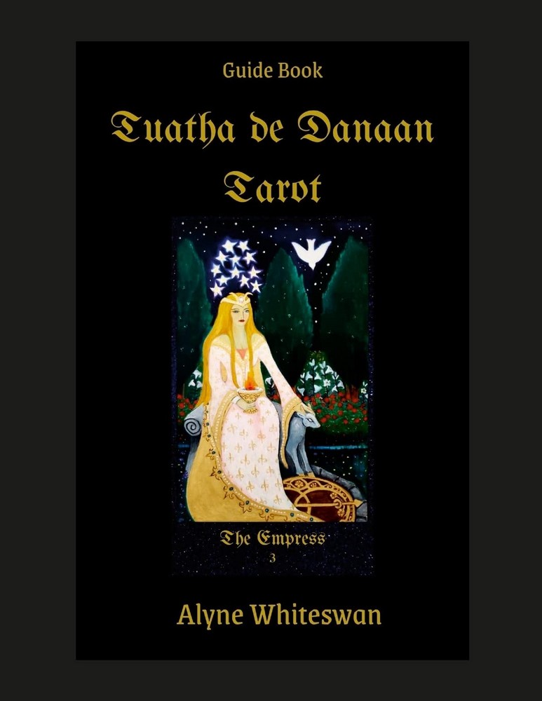 Tuatha de Danaan Tarot Guidebook: Arthurian Legacy