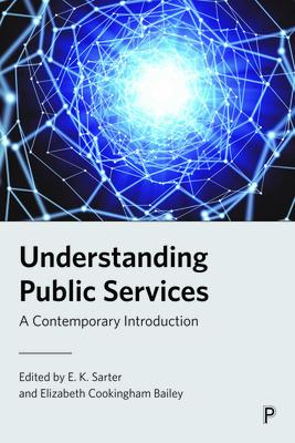 Understanding Public Services: A Contemporary Introduction