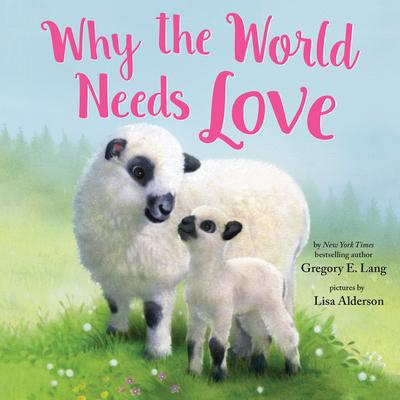 Why the World Needs Love