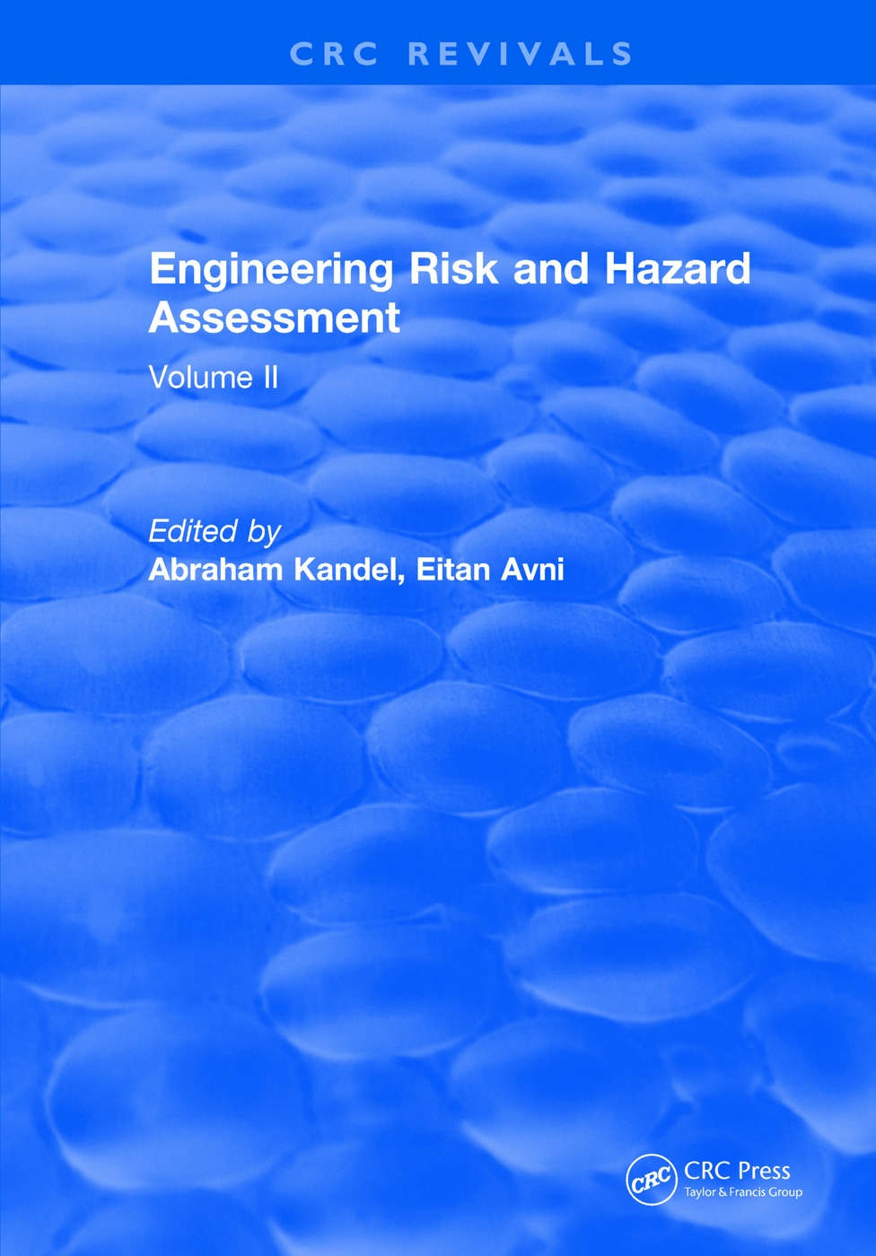 Engineering Risk and Hazard Assessment: Volume II