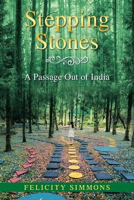 Stepping Stones: A Passage out of India