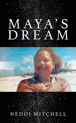 Maya’’s Dream