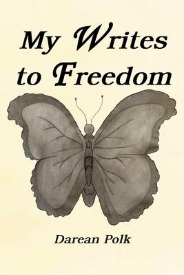 My Writes to Freedom