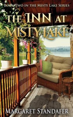 The Inn at Misty Lake: Book Two in the Misty Lake Series