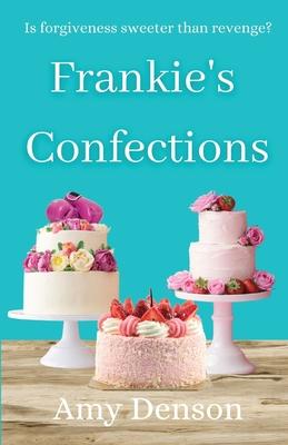 Frankie’’s Confections: Vineyard Seeds Book 3