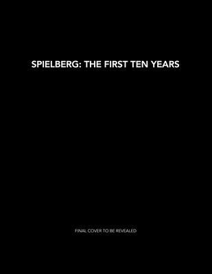 Spielberg: The First Ten Years