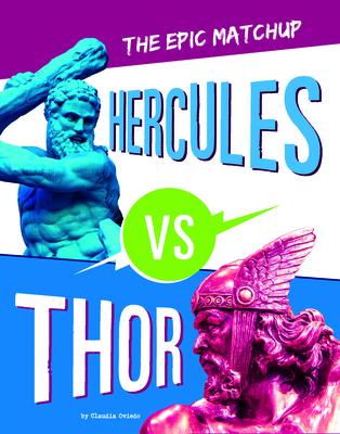 Hercules vs. Thor: The Epic Matchup