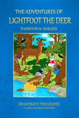 The Adventures of Lightfoot the Deer