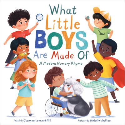 What Little Boys Are Made of: A Modern Nursery Rhyme