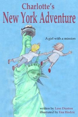 Charlotte’s New York Adventure: A girl with a mission