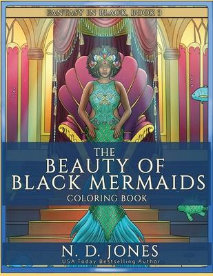 The Beauty of Black Mermaids Coloring Book