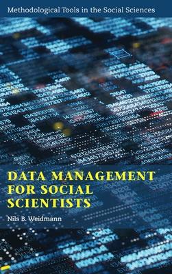 Data Management for Social Scientists: From Files to Databases