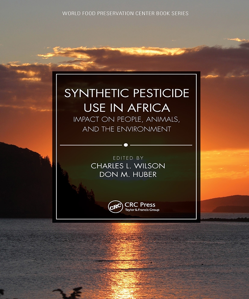 Synthetic Pesticide Use in Africa: Impact on People, Animals, and the Environment