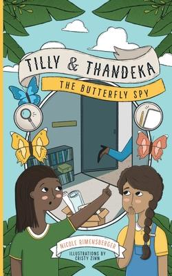 Tilly & Thandeka: The Butterfly Spy