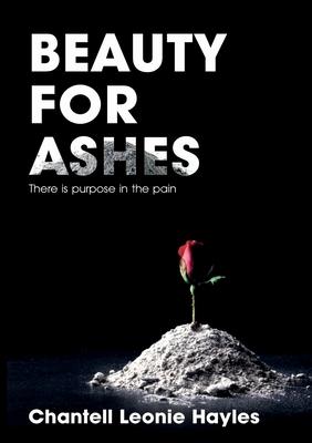 Beauty for Ashes