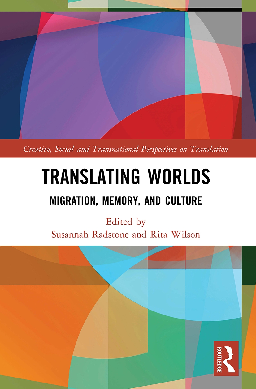 Translating Worlds: Migration, Memory, and Culture